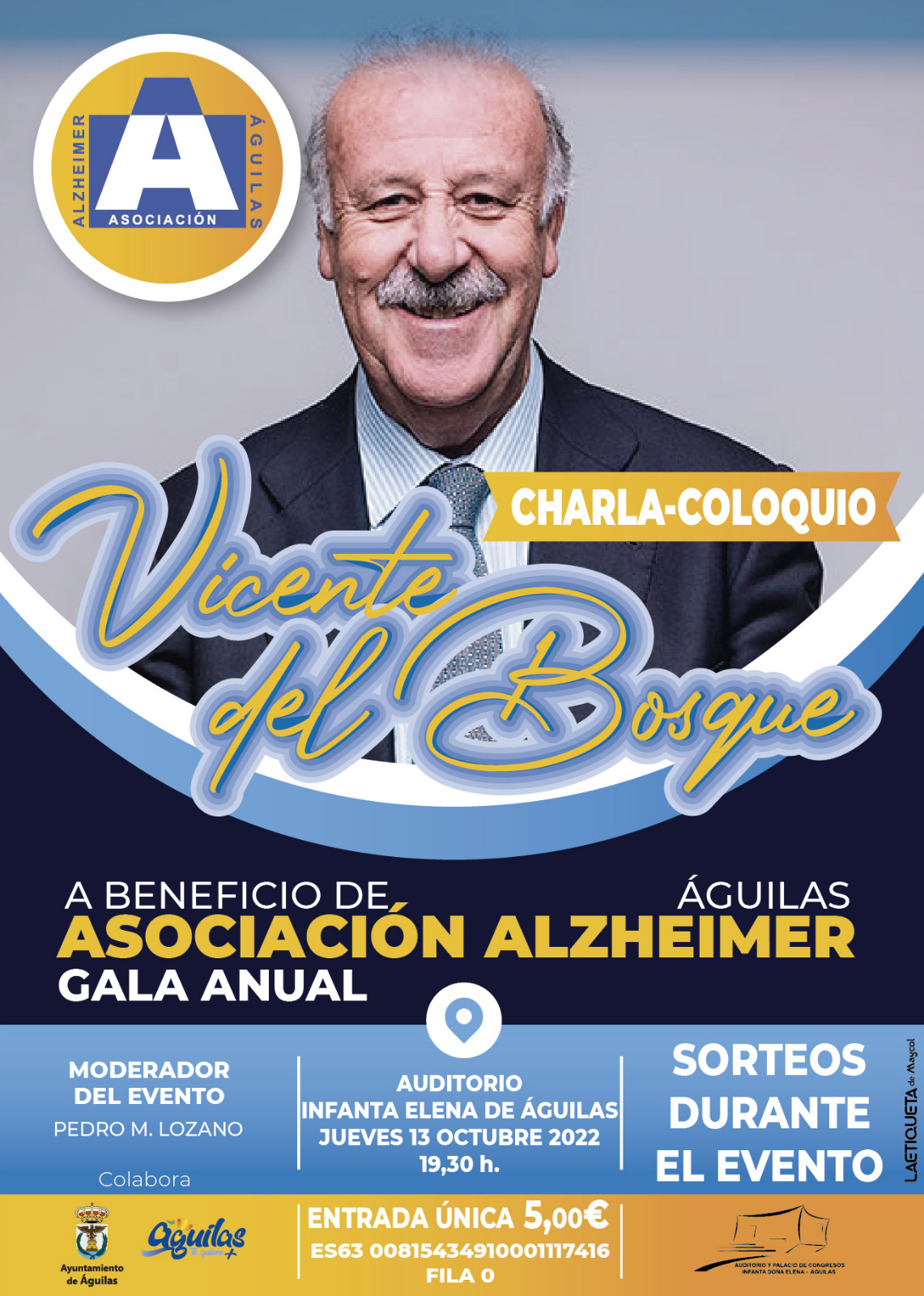 Charla - Coloquio Vicente del Bosque a Beneficio de la Asociación Alzheimer Águilas